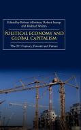 Political Economy and Global Capitalism edito da Anthem Press