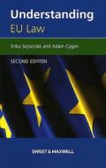 Understanding Eu Law di Erika Szyszczak, Adam Cygan edito da Sweet & Maxwell Ltd