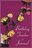 Birthday Tracker & Journal di Jan Yager edito da Hannacroix Creek Books