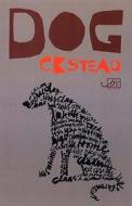 Dog di C. K. Stead edito da Arc Publications