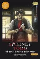 Sweeney Todd the Graphic Novel Original Text di Sen Michael Wilson, Seaan Michael Wilson edito da Classical Comics