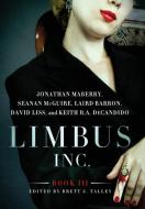 Limbus, Inc. - Book III di Jonathan Maberry, Laird Barron, Seanan Mcguire edito da JournalStone
