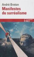 Manifestes du surréalisme di André Breton edito da Gallimard
