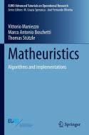 Matheuristics di Vittorio Maniezzo, Thomas Stützle, Marco Antonio Boschetti edito da Springer International Publishing