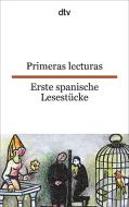Primeras lecturas, Erste spanische Lesestücke edito da dtv Verlagsgesellschaft