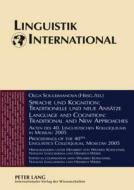 Sprache und Kognition: Traditionelle und neue Ansätze. Language and Cognition: Traditional and New Approaches edito da Lang, Peter GmbH