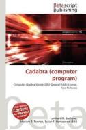 Cadabra (Computer Program) edito da Betascript Publishing