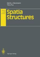 Spatial Structures di Martin F. Bach edito da Springer Berlin Heidelberg