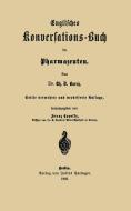 Englisches Konversations-Buch für Pharmazeuten di Th. D. Barry, Franz Capelle edito da Springer Berlin Heidelberg