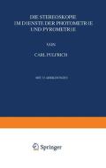 Die Stereoskopie di Carl Pulfrich edito da Springer Berlin Heidelberg