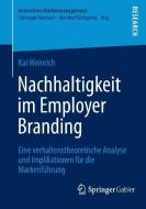 Nachhaltigkeit im Employer Branding di Kai Weinrich edito da Springer Fachmedien Wiesbaden