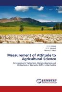 Measurement of Attitude to Agricultural Science di S. O. Olatunji, U. O. Igbokwe, Nnenna D. Mkpa edito da LAP Lambert Academic Publishing