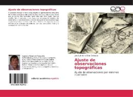 Ajuste de observaciones topográficas di Jose Luis de la Cruz Gonzalez edito da EAE