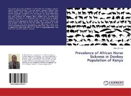Prevalence of African Horse Sickness in Donkey Population of Kenya di Mary Gichure edito da LAP Lambert Academic Publishing