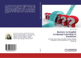 Barriers to English Language Learning in Kurdistan di Sana Khudhur edito da LAP Lambert Academic Publishing