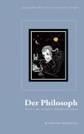 Der Philosoph di Armin Gröpler edito da Books on Demand