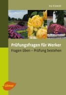 Prüfungsfragen für Werker di Ina Kiowski edito da Ulmer Eugen Verlag