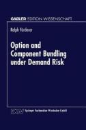 Option and Component Bundling under Demand Risk edito da Deutscher Universitätsverlag