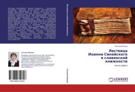 Lestwica  Ioanna Sinajskogo  w slawqnskoj knizhnosti di Tat'qna Popowa edito da LAP LAMBERT Academic Publishing