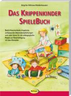 Das Krippenkinder-Spielebuch di Brigitte Wilmes-Mielenhausen edito da Klett Kita GmbH
