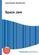Space Jam di Jesse Russell, Ronald Cohn edito da Book On Demand Ltd.