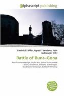 Battle Of Buna-gona edito da Alphascript Publishing