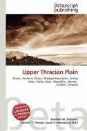 Upper Thracian Plain edito da Betascript Publishing