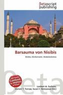 Barsauma Von Nisibis edito da Betascript Publishing