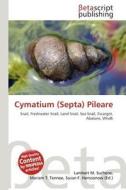 Cymatium (Septa) Pileare edito da Betascript Publishing