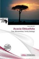 Acacia Obtusifolia edito da Cred Press