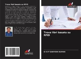 Trova libri basato su RFID di B P Santosh Kumar edito da Edizioni Sapienza