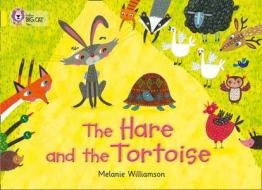 The Hare and the Tortoise di Melanie Williamson edito da HarperCollins Publishers