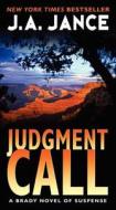 Judgment Call di J. A. Jance edito da HARPER TORCH