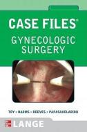 Gynecologic Surgery di Eugene C. Toy, Konrad P. Harms, Keith Reeves edito da MCGRAW HILL EDUCATION & MEDIC
