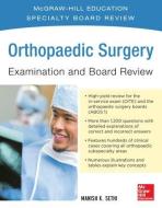 Orthopaedic Surgery Examination and Board Review di Manish Sethi edito da McGraw-Hill Education - Europe