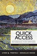 Quick Access Reference for Writers with Mywritinglab with Etext -- Access Card Package di Lynn Q. Troyka, Doug Hesse edito da Longman Publishing Group