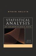 Statistical Analysis of Epidemiologic Data di Steve Selvin, S. Selvin edito da OXFORD UNIV PR