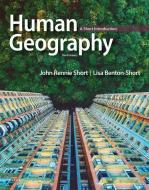 Human Geography di John Rennie Short, Lisa Benton-Short edito da Oxford University Press Inc