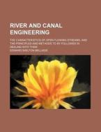 River And Canal Engineering di Edward Skelton Bellasis edito da General Books Llc
