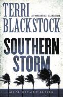 Blackstock, T: Southern Storm di Terri Blackstock edito da Zondervan