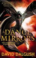 A Dance of Mirrors di David Dalglish edito da Little, Brown Book Group