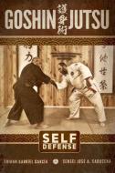 Goshin Jutsu, Self defense, (English) di Jose Caracena, Gabriel García edito da Blurb