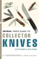 Opg To Collector Knives 15e di PRICE  C. HOUST edito da Random House International