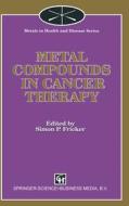Metal Compounds in Cancer Therapy edito da Springer