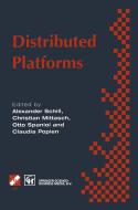 Distributed Platforms: Proceedings of the Ifip/IEEE International Conference on Distributed Platforms: Client/Server and di Alexander Schill, Ifip/IEEE International Conference on Di, International Federation for Information edito da SPRINGER NATURE