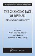 The Changing Face of Disease di C. G. Nicholas Mascie-Taylor edito da CRC Press