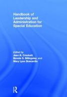 Handbook Of Leadership And Administration For Special Education edito da Taylor & Francis Ltd