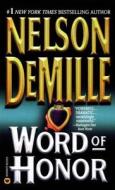 Word of Honor di Nelson DeMille edito da GRAND CENTRAL PUBL
