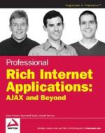 Professional Rich Internet Applications di Dana Moore, Edward Benson, Raymond Budd edito da John Wiley & Sons Inc