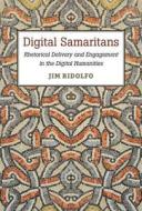 Ridolfo, J:  Digital Samaritans di Jim Ridolfo edito da University of Michigan Press